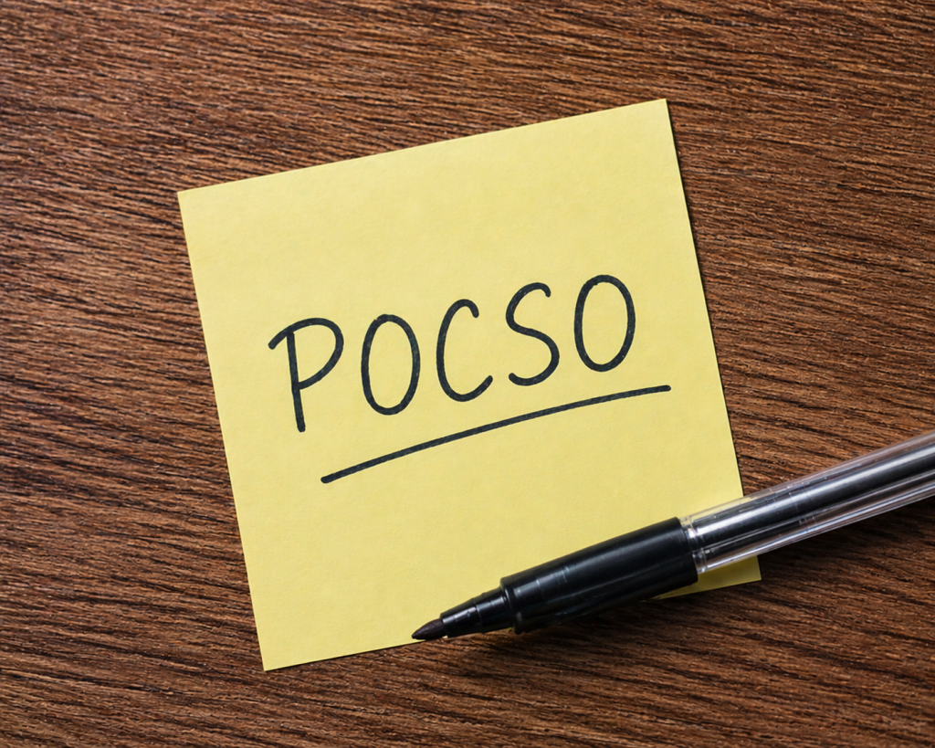 POCSO Act – Complete Guide to Protection of Children from Sexual Offences in India